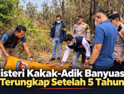 Misteri Kakak-Adik Banyuasin Terungkap Setelah 5 Tahun