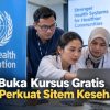 WHO Buka Kursus Gratis untuk Perkuat Sitem Kesehatan