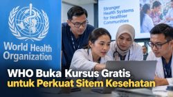 WHO Buka Kursus Gratis untuk Perkuat Sitem Kesehatan