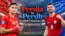 Persija vs Persib Kembali Panaskan GBK