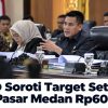DPRD Soroti Target Setoran PUD Pasar Medan Rp607 Juta