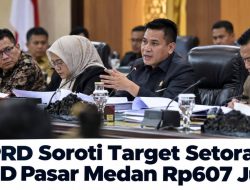 DPRD Soroti Target Setoran PUD Pasar Medan Rp607 Juta